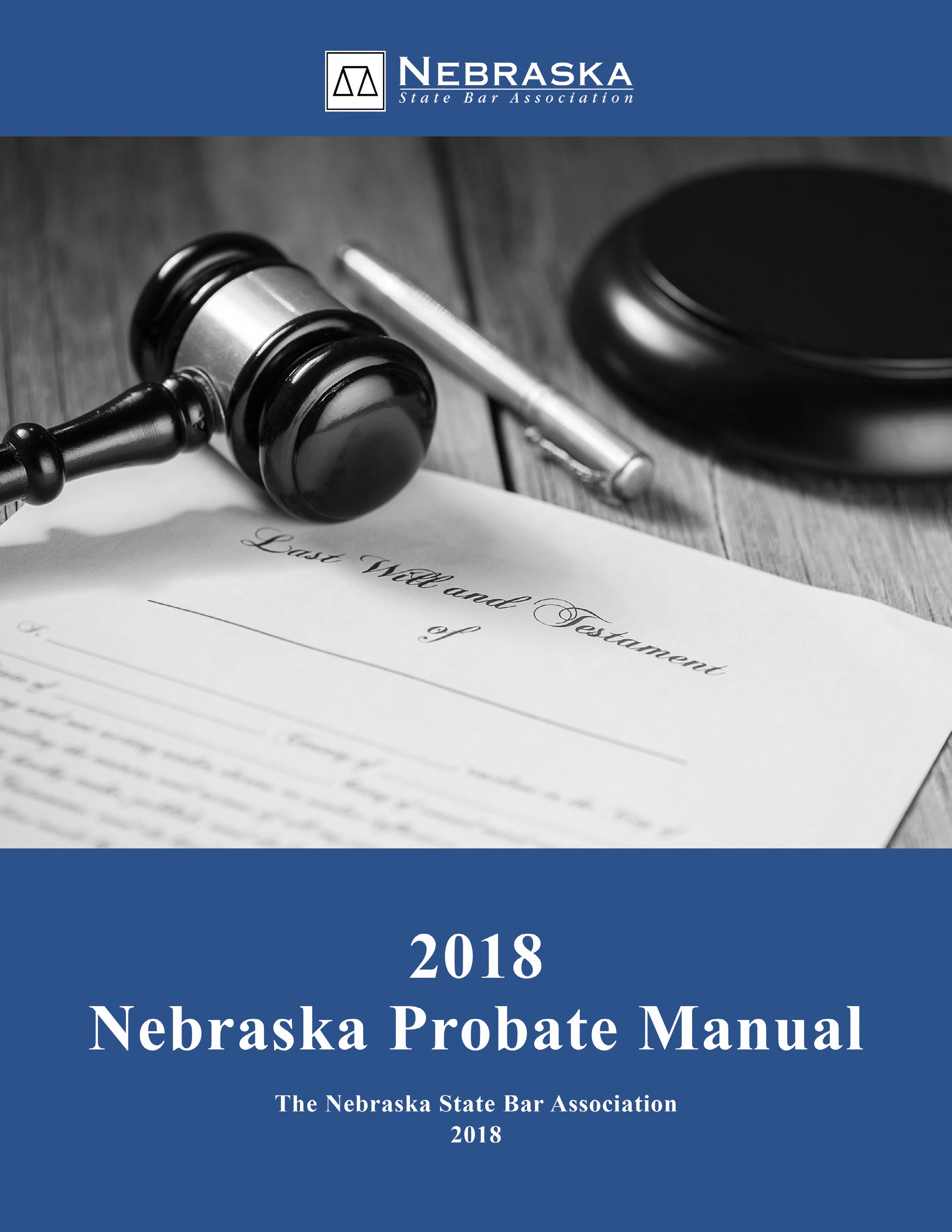 2018 Nebraska Probate Manual