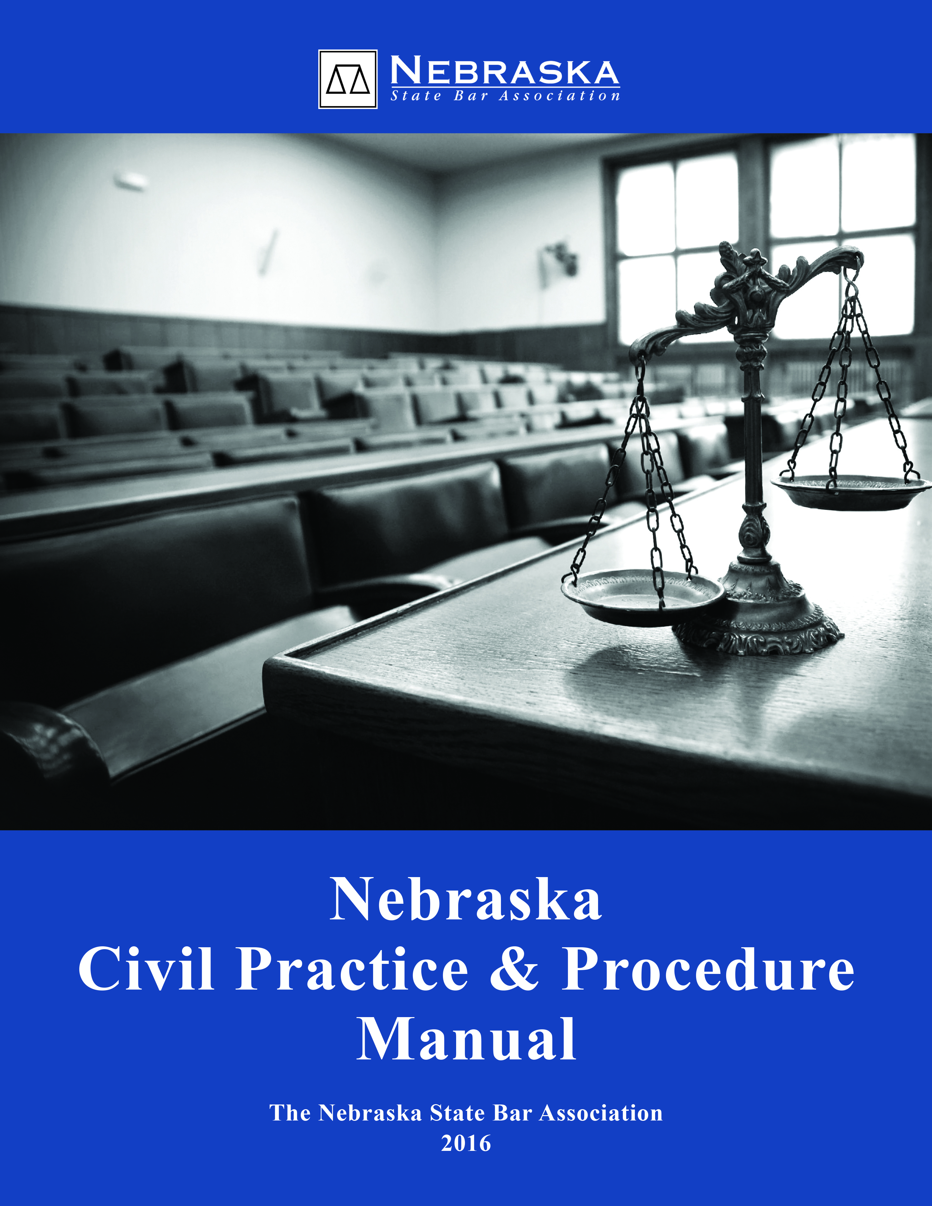 Nebraska Civil Practice and Procedure Manual